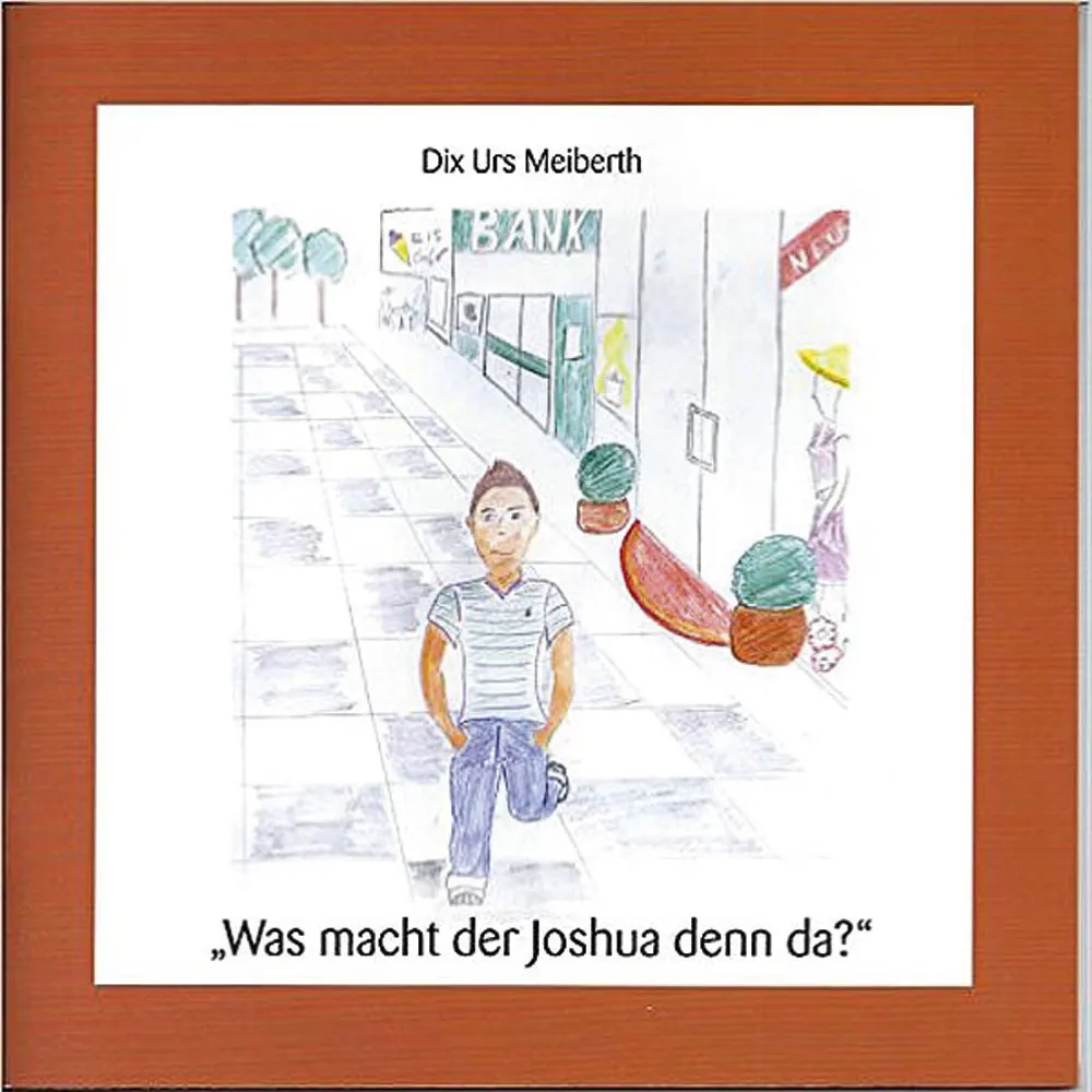 Was macht der Joshua denn da? Was macht der Joshua denn da?-KIKT · Kölner Institut für Kindertherapie