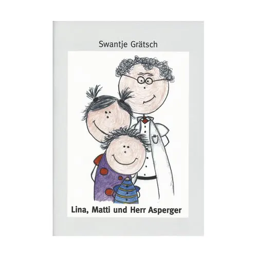 Lina, Matti und Herr Asperger Lina, Matti und Herr Asperger-KIKT · Kölner Institut für Kindertherapie